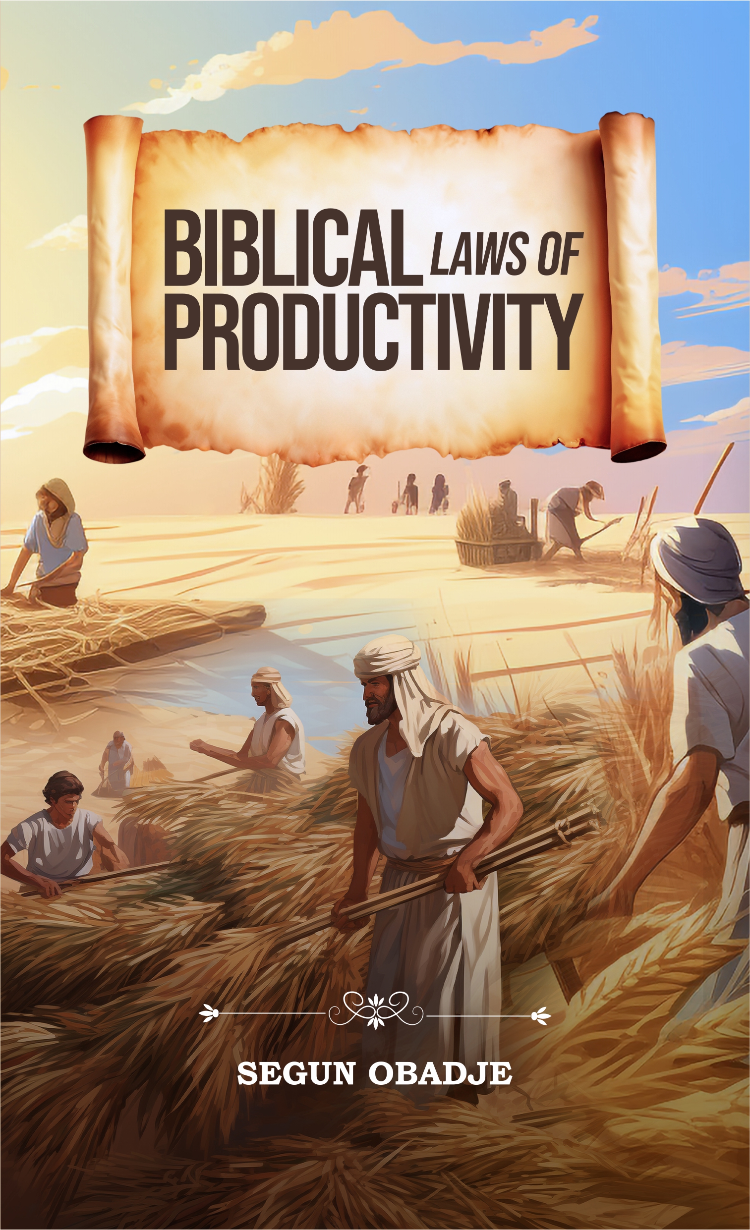 Biblical Laws of Productivity